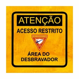 QUADRINHO ATENÇÃO AREA DO DESBRAVADOR