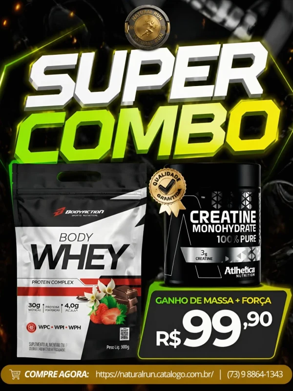 Super combo Body Whey + Creatina
